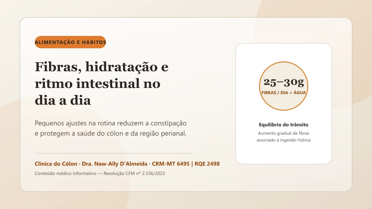 Intestino preso e saúde do cólon: o papel das fibras e da hidratação