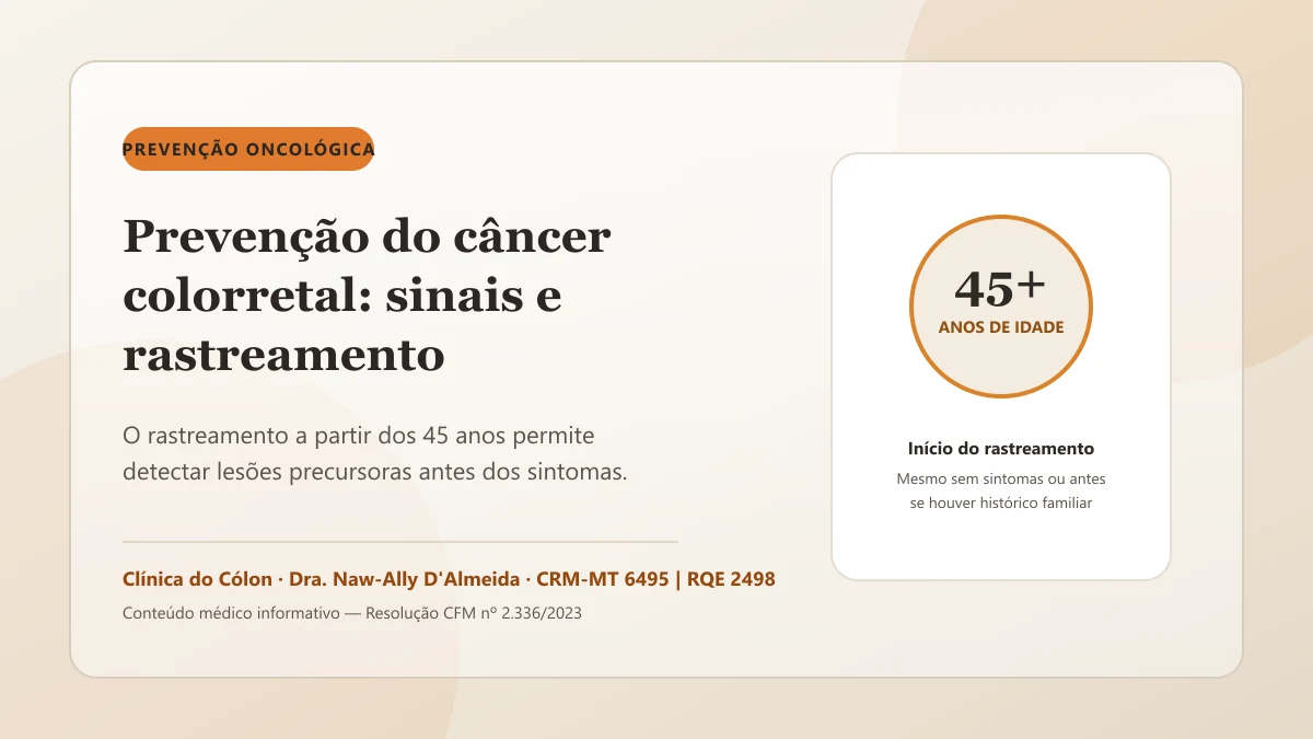 Prevenção do câncer colorretal: sinais de alerta e quando iniciar o rastreamento